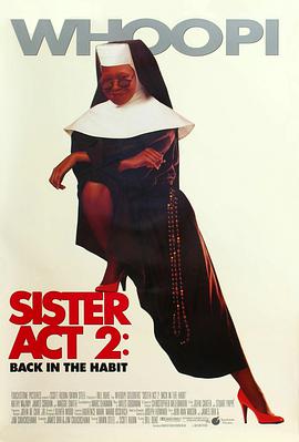 网曝黑料《修女也疯狂2 Sister Act 2: Back in the Habit》免费在线观看