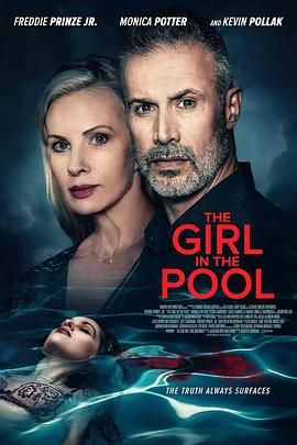 网曝黑料《泳池里的女人 The Girl in the Pool》免费在线观看
